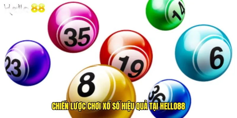 chien-luoc-choi-xo-so-hieu-qua-tai-hello88